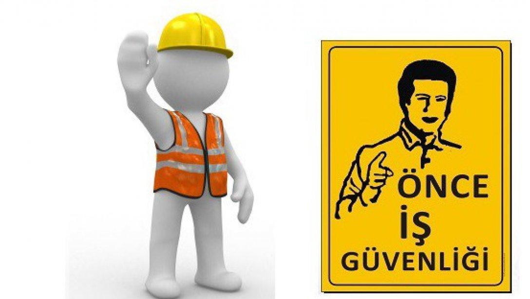 İŞ SAĞLIĞI VE GÜVENLİĞİ HK.